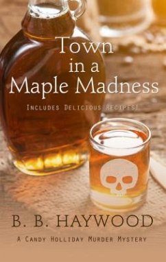 Town in a Maple Madness - Haywood, B. B.