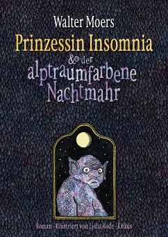 Prinzessin Insomnia & der alptraumfarbene Nachtmahr / Zamonien Bd.7 - Moers, Walter