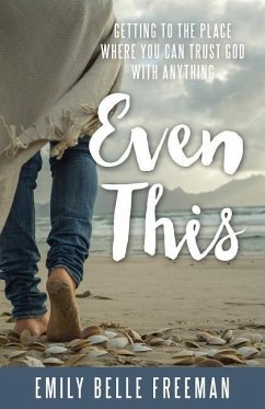 Even This - Freeman, Emily Belle