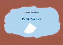 Petit Déchiré - Gaboriaud, Laëtitia