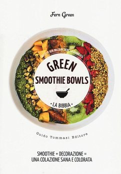 Cover Green smoothie bowls. La bibbia