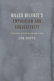 Gilles Deleuze's Empiricism and Subjectivity