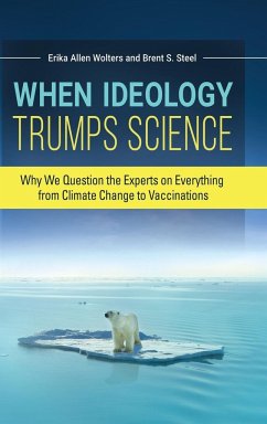 When Ideology Trumps Science - Wolters, Erika; Steel, Brent