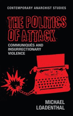 The politics of attack - Loadenthal, Michael