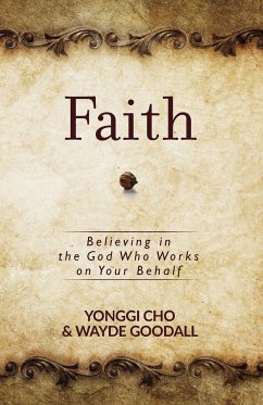 Faith - Cho, Yonggi; Goodall, Wayde