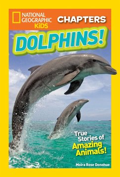 My Best Friend Is a Dolphin!: And More True Dolphin Stories - Donohue, Moira Rose