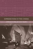 Expressionism in the Cinema