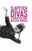 Slapstick Divas Slapstick Divas