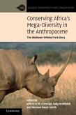 Conserving Africa's Mega-Diversity in the Anthropocene (eBook, PDF)