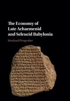 Economy of Late Achaemenid and Seleucid Babylonia (eBook, PDF) - Pirngruber, Reinhard