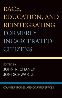 Cover Race, Education, and Reintegrating Formerly Incarcerated Citizens