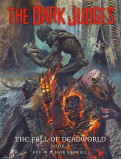 The Dark Judges: Fall of Deadworld - Kek-W, David; Kendall