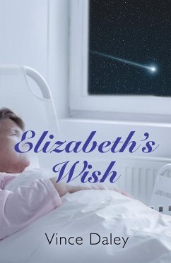 Elizabeth's Wish - Daley, Vince