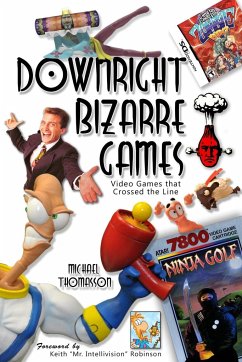 Downright Bizarre Games - Thomasson, Michael