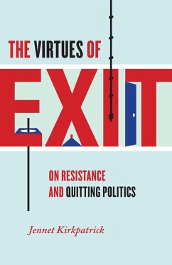 The Virtues of Exit - Kirkpatrick, Jennet