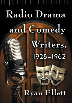 Radio Drama and Comedy Writers, 1928-1962 - Ellett, Ryan