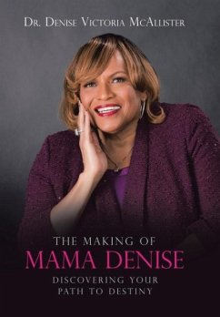 The Making of Mama Denise - McAllister, Denise Victoria