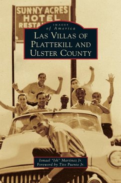 Las Villas of Plattekill and Ulster County - Martinez Jr, Ismael "Ish"