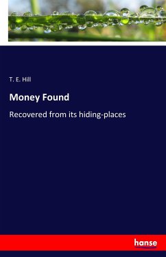 Money Found - Hill, T. E.
