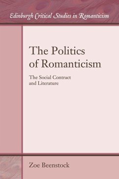 The Politics of Romanticism - Beenstock, Zoe