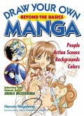 Draw Your Own Manga: Beyond the Basics Draw Your Own Manga: Beyond the Basics