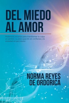 Del miedo al amor - Reyes De Ordorica, Norma