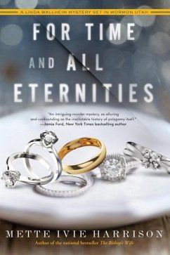 For Time and All Eternities - Harrison, Mette Ivie