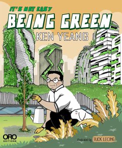It's Not Easy Being Green - Yeang, Ken