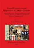 Recent Discoveries and Perspectives in Human Evolution