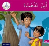 The Arabic Club Readers: Pink Band B: Where are we going?