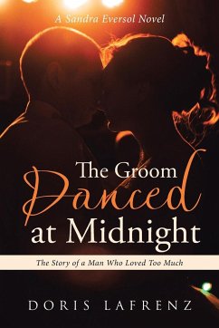 The Groom Danced at Midnight