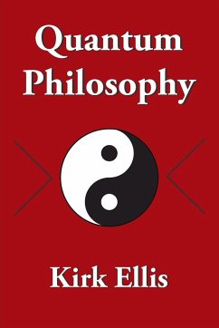 Quantum Philosophy - Ellis, Kirk