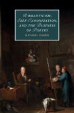 Romanticism, Self-Canonization, and the Business of Poetry (eBook, PDF)