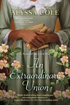 An Extraordinary Union (eBook, ePUB) - Cole, Alyssa