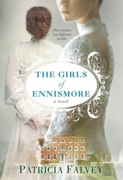 The Girls of Ennismore (eBook, ePUB) - Falvey, Patricia