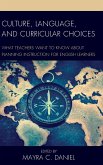 Culture, Language, and Curricular Choices