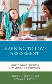 Learning to Love Assessment