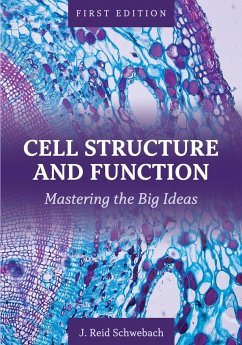 Cell Structure and Function - Schwebach, J. Reid