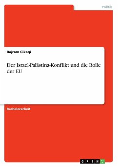 Der Israel-Palästina-Konflikt und die Rolle der EU - Cikaqi, Bajram