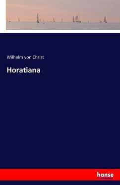 Horatiana - Christ, Wilhelm von