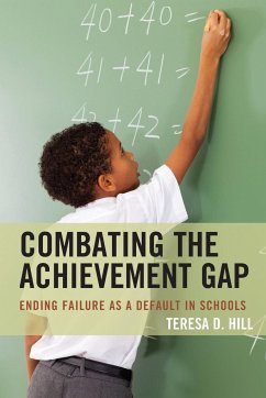 Combating the Achievement Gap - Hill, Teresa