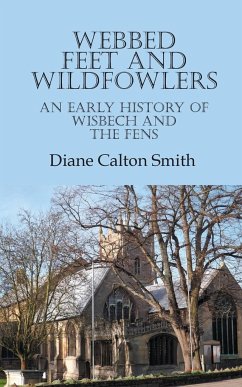 Webbed Feet and Wildfowlers - Smith, Diane Calton
