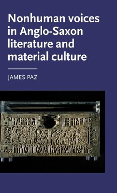 Nonhuman voices in Anglo-Saxon literature and material culture - Paz, James