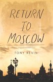 Return to Moscow