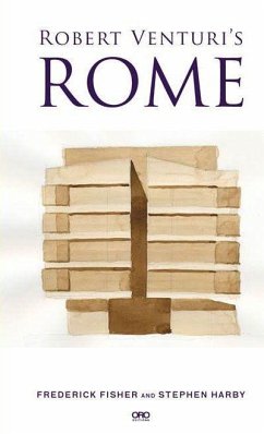 Robert Venturi's Rome - Harby, Stephen