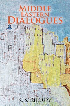 Middle Eastern Dialogues - Khoury, K. S.