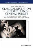 A Handbook to Classical Reception in Eastern and Central Europe (eBook, PDF)