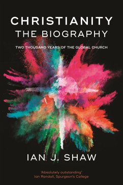 Cover Christianity: The Biography (eBook, ePUB)
