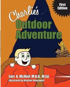 Charlie's Outdoor Adventure - McNeil, Lori a