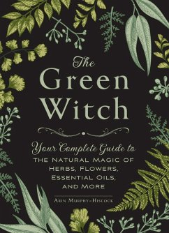 The Green Witch - Murphy-Hiscock, Arin